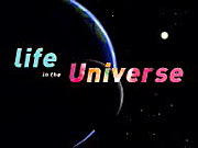 The "Life in the Universe" programme
